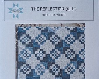 The Reflection Quilt Pattern: Baby, Throw, Bed Sizes (PDF Pattern)
