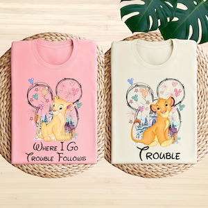 Disney Lion King Couple Shirt, Simba Nala Matching Shirt, Where I Go Trouble Follows Shirt, Disney Couple Trip Shirt, Disneyland Couple Tee