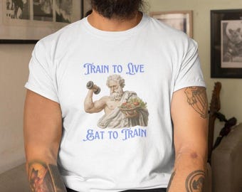 Workout Shirt, Train to Live Eat to Training Tee, Health Fitness Nutrition Apparel