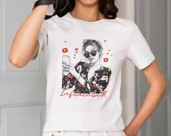 Influencer Graphic Tee, Social Media Content Creator Shirt, T-Shirt for Bloggers & Influencers