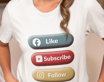 Like Subscribe Follow T-Shirt, Social Media Graphic Tee, Influencer Apparel, Trendy Cotton Shirt