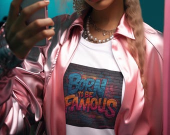 Born to Be Famous Graffiti Tee, Urban Streetwear Graphic T-Shirt, Cotton Hip-Hop Style Shirt