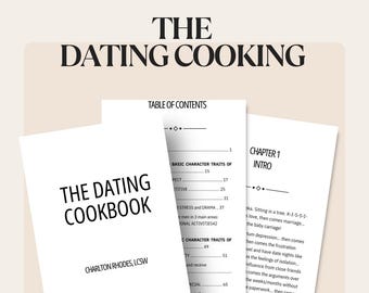 The Dating CookBook, Relationship Guide, Love Advice Book, Perfect Gift for Singles, Dating Tips, Self-help Book