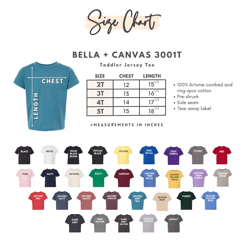 May include: Size chart for toddler jersey tees, featuring chest and length measurements in inches. Includes a teal tee with chest and length indicators. A color palette of available tee colors is displayed below the size chart.