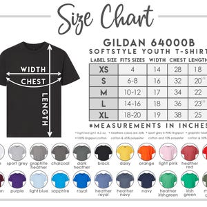 May include: A black Gildan 64000B youth t-shirt with a size chart. The chart lists sizes XS to XL, with measurements in inches for width, chest, and length. Available colors include white, black, red, and more.