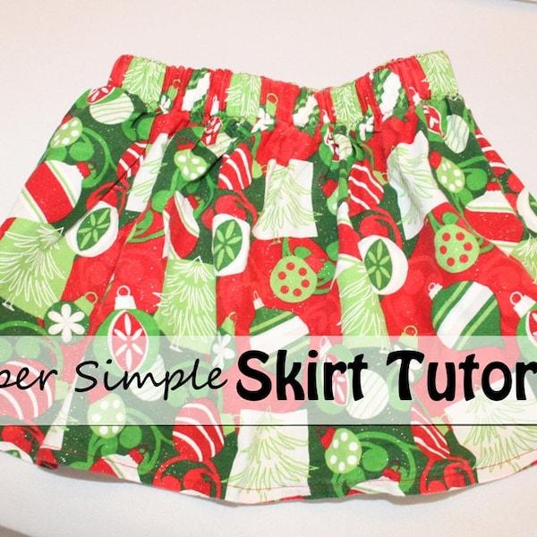 Skirt TUTORIAL Super Simple Skirt PDF Pattern for Girls and Toddlers sizes 18-24months to girls 8. Instant Download. Boutique Style.