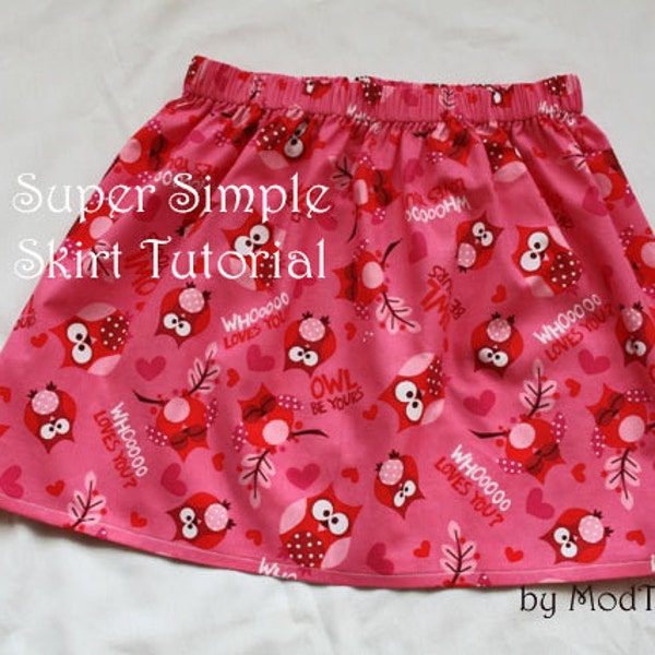 Skirt TUTORIAL Super Simple Skirt PDF Pattern for Girls and Toddlers sizes 18-24months to girls 8. Instant Download. Boutique Style.