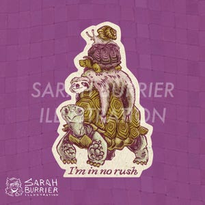 May include: Illustration of a turtle carrying a sloth, a turtle, and a snail. The image has a vintage style with a purple background. Text at the bottom reads "I'm in no rush."