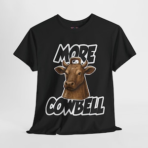 More Cowbell - I&#39;ve Got a Fever - Unisex Tee, Funny T-Shirt, Gift for Comedy Lovers, Humorous Apparel, SNL Homage, Christopher Walken