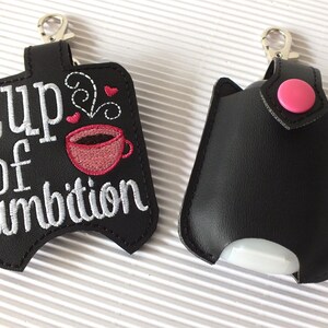 Cup of Ambition Hand Sanitizer Holder Dolly Hand Sanitizer Holder image 6