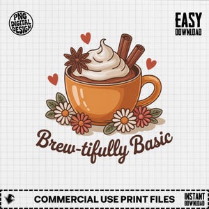 Fall Coffee Clipart, Pumpkin Spice Latte Clipart, Autumn Drink Clipart, Brew-tifully Basic, Fall Clipart PNG Digital Download