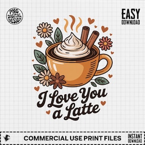 Latte Clipart, I Love You a Latte, Coffee Clipart, Latte Art PNG, Coffee Lover, Hot Drink Clipart, Valentines Day Clipart, Digital Download