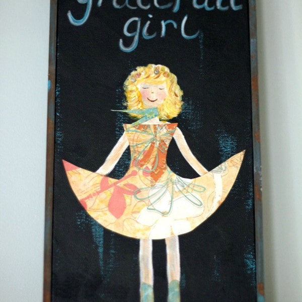 grateFULL girl original mixed media painting...framed