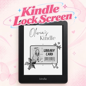 May include: A black e-reader displaying a custom lock screen with the text Olivia's Kindle above a graphic of a library card featuring a person's photo, a barcode with the number 123456789, a flower illustration, stars, and a cursor icon.