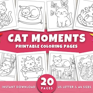 Könnte beinhalten: Ausdruckbare Malvorlagen mit Katzen. Der Titel "CAT MOMENTS" ist in Weiß auf rosa Hintergrund dargestellt. Die Seiten zeigen Katzen in verschiedenen Posen. Der Text "20 PAGES", "INSTANT DOWNLOAD" und "US LETTER & A4 SIZES" ist ebenfalls enthalten.