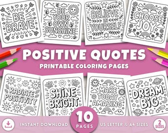 Positivity Coloring Pages For Adults & Kids, Affirmation Coloring Pages, Anxiety and Stress Relief Coloring Book, Inspirational Self Care
