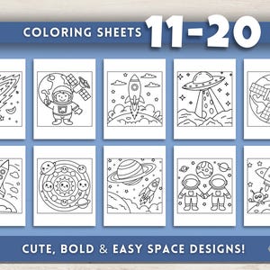 May include: Ten black and white coloring sheets with space-themed illustrations. The sheets depict a comet, astronaut, rocket, UFO, planets, and other space elements. Text at the top reads "COLORING SHEETS 11-20" and at the bottom "CUTE, BOLD & EASY SPACE DESIGNS!"