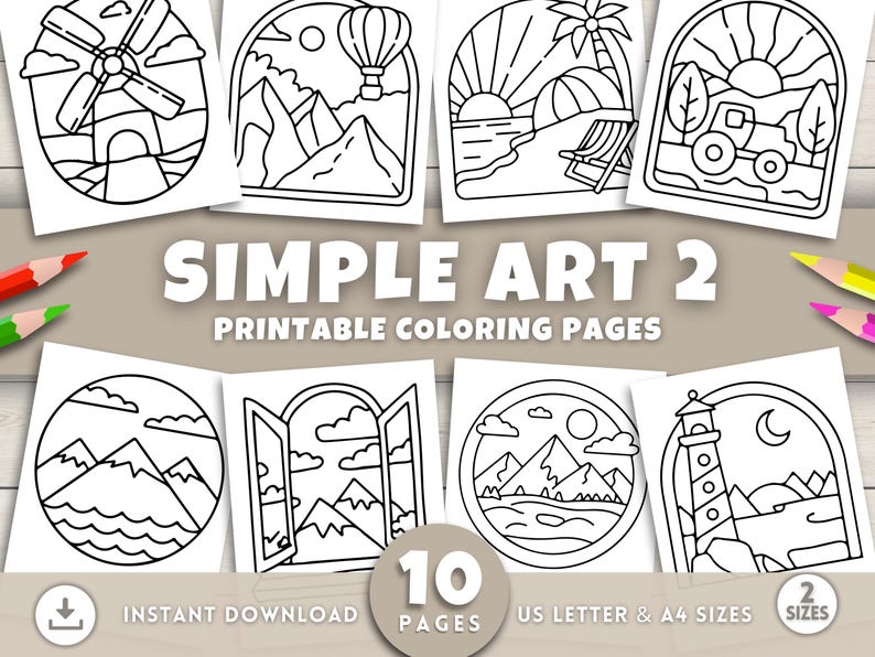 May include: A collection of printable coloring pages featuring simple art designs. The designs include a windmill, hot air balloon over mountains, beach scene, tractor, mountain landscape, open window, lighthouse, and more. The text "SIMPLE ART 2 PRINTABLE COLORING PAGES" is displayed.
