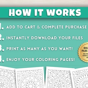 May include: An instructional graphic with the text "HOW IT WORKS" in white letters on a teal background. Steps include adding to cart, downloading files, printing, and enjoying coloring pages. A gold seal reads "DIGITAL FILES ONLY, NO PHYSICAL SHEETS WILL BE SENT."