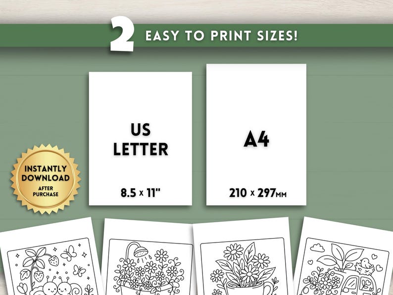 Pu&ograve; includere: Immagine che mostra arte stampabile con il testo "EASY TO PRINT SIZES!" e "US LETTER 8.5 x 11"" e "A4 210 x 297MM". Un sigillo dorato recita "INSTANTLY DOWNLOAD AFTER PURCHASE". L'immagine suggerisce pagine da colorare scaricabili.