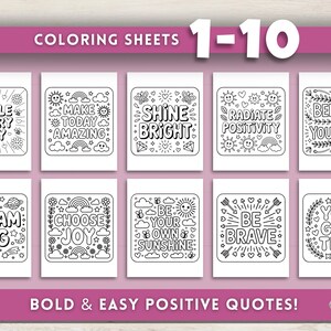 Puede incluir: Un conjunto de diez hojas para colorear con citas positivas, incluyendo "Smile Every Day" y "Dream Big." Cada hoja presenta un dise&ntilde;o &uacute;nico con elementos decorativos. El texto "Coloring Sheets 1-10" y "Bold & Easy Positive Quotes!" tambi&eacute;n son visibles.