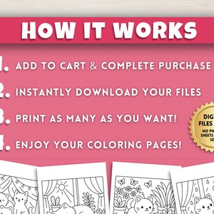 May include: Pink graphic with white text that reads "HOW IT WORKS" followed by numbered steps: Add to cart, download files, print as many as you want, and enjoy coloring pages. A gold seal states "Digital Files Only."