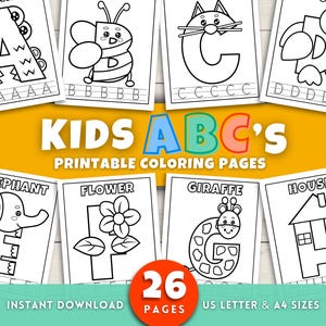 May include: A collection of printable coloring pages for kids, featuring the alphabet and various illustrations. The pages include letters, animals, and objects, with the text "KIDS ABC'S PRINTABLE COLORING PAGES". The set includes 26 pages and is available in US Letter and A4 sizes.
