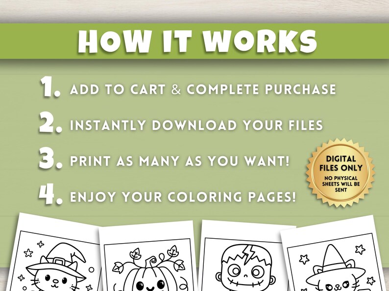 Op de afbeelding: Afbeelding met de tekst "HOW IT WORKS" en genummerde stappen: 1. Toevoegen aan winkelwagen & aankoop voltooien, 2. Download direct uw bestanden, 3. Print zoveel als u wilt!, 4. Geniet van uw kleurplaten! Een gouden zegel luidt "ALLEEN DIGITALE BESTANDEN, ER WORDEN GEEN FYSIEKE VELLEN VERZONDEN".