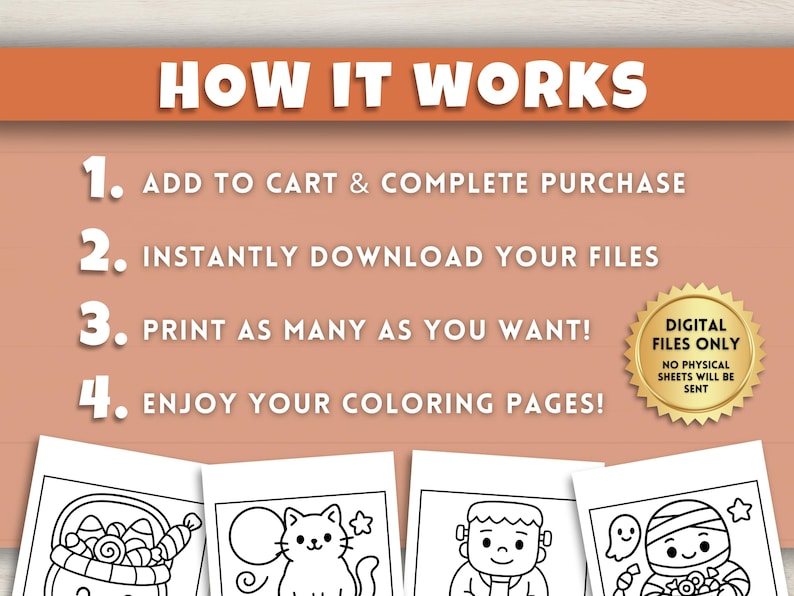 May include: An orange background with white text that reads "HOW IT WORKS". Steps include adding to cart, downloading files, printing, and enjoying coloring pages. A gold seal states "DIGITAL FILES ONLY".