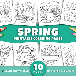 May include: A set of 10 printable coloring pages featuring spring themes. The pages include images of flowers, a beehive, a birdhouse, rain boots, and a rainbow. The pages are designed for US Letter and A4 sizes.
