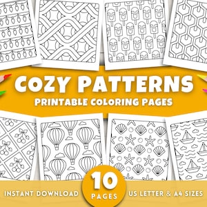 May include: Ten printable coloring pages featuring diverse patterns, such as geometric designs, hot air balloons, and sailboats. The words "COZY PATTERNS" and "PRINTABLE COLORING PAGES" are displayed on a yellow background. Colouring pencils are placed on the sides.
