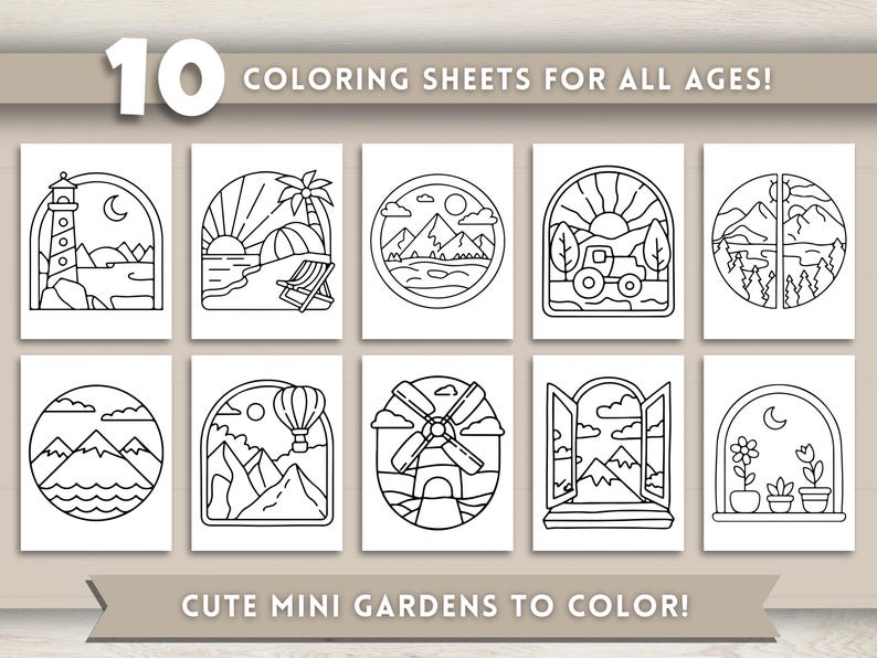 May include: Ten coloring sheets featuring line art illustrations of landscapes, including a lighthouse, beach scene, mountains, and a windmill. Text reads: "COLORING SHEETS FOR ALL AGES!" and "CUTE MINI GARDENS TO COLOR!"