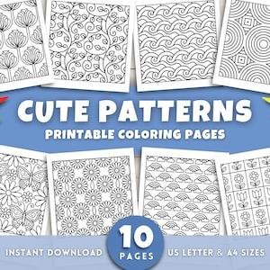 Pode incluir: Dez páginas para colorir imprimíveis com vários padrões em preto e branco, incluindo flores, borboletas e desenhos geométricos. O texto "CUTE PATTERNS" e "PRINTABLE COLORING PAGES" é exibido. Lápis de cor são visíveis.