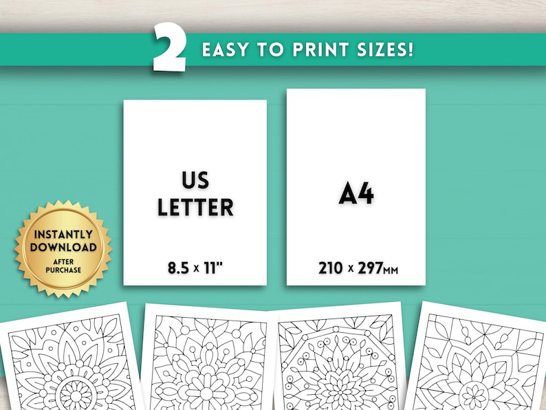 May include: Two white paper sizes are displayed: US Letter at 8.5 x 11 inches and A4 at 210 x 297mm. The text "EASY TO PRINT SIZES!" is above the paper sizes. A gold seal reads "INSTANTLY DOWNLOAD AFTER PURCHASE". Below are partially visible coloring pages.