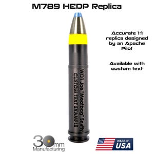 Ships 8/18/25 -  AH-64 Apache Dummy Round M789 HEDP - Customizable