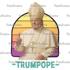 Donald Trump Papa (Png), Donald Trump es el nuevo Papa (Png), Vaticano católico republicano (Png), Trump para Papa (Png), Diseño de sublimación