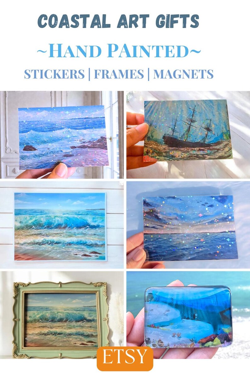 May include: A collection of coastal art featuring hand-painted stickers, frames, and magnets. The images display ocean waves, a shipwreck, and underwater scenes with holographic star accents. Text reads: COASTAL ART GIFTS ~HAND PAINTED~ STICKERS | FRAMES | MAGNETS.