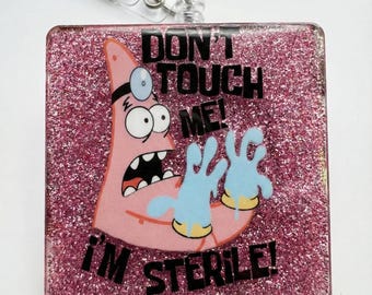 Funny Nurse Badge Reel: Pink Glitter 'Don't Touch Me' ID Clip
