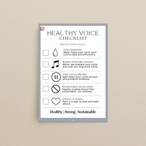 Pode incluir: Um cartaz retangular Healthy Voice Checklist com borda cinza. Apresenta cinco caixas de seleção com ícones: gota d'água, nota musical, símbolo de pausa, sinal de proibição e coração. O texto inclui dicas de cuidado vocal e Healthy, Strong, Sustainable.
