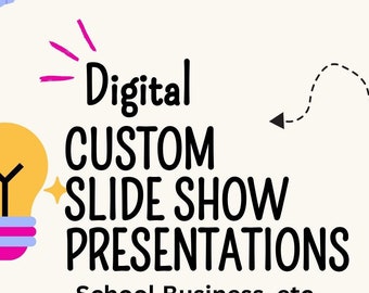 Custom Digital Slideshow (Work, Business, School, Personal etc.)