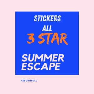 ALL 3 Star Stickers - Monopoly_Go '' SUMMER ESCAPE '' Available For Stickers - Fast Work - Fast Deliver