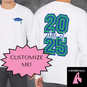 Custom Senior 2025 Sweatshirt, Senior Gift Graduation, Custom Name Graduation Gift, Class of 25 Senior Sweatshirt, Graduation Crewneck, 2025