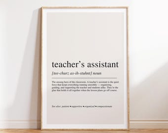 Teachers Assistant Definition Print , Classroom Decor, Gift for Teaching Assistants and Educators