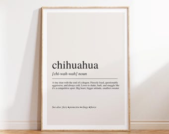 Chihuahua Definition Print: Dog Lover Wall Art