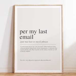 The image is a framed definition of the phrase "per my last email" in a minimalist style.