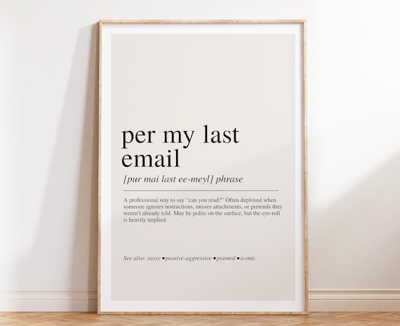 Per My Last Email Definition Print: Office Humor Wall Art