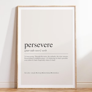 Persevere Definition Poster - Ermutigende Wandkunst für Belastbarkeit und Stärke in Herausforderungen
