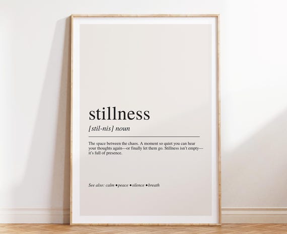 Stillness Definition Print, Minimal Typography Art, Mindfulness Poster, Calming Home Decor