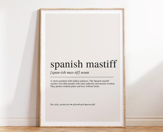 Spanish Mastiff Definition Print, Dog Breed Wall Art, Modern Typography Poster