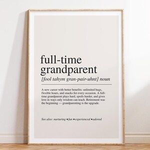 Full-Time Grandparent Definition Print: Heartwarming Family Wall Art